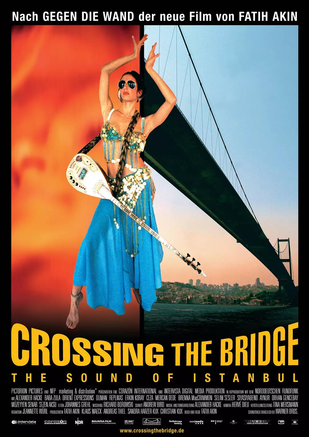 跨越桥梁 Crossing the Bridge: The Sound of Istanbul
