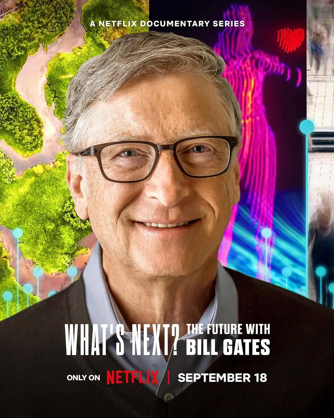 明日有解？比尔·盖茨的未来对策 What’s Next? The Future with Bill Gates