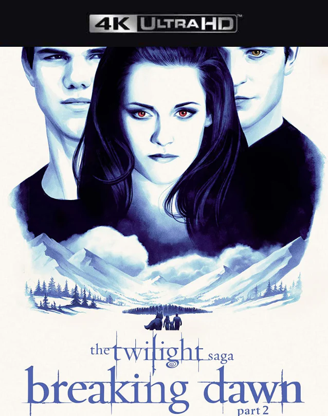暮光之城4:破晓(下) The Twilight Saga: Breaking Dawn - Part 2影片海报