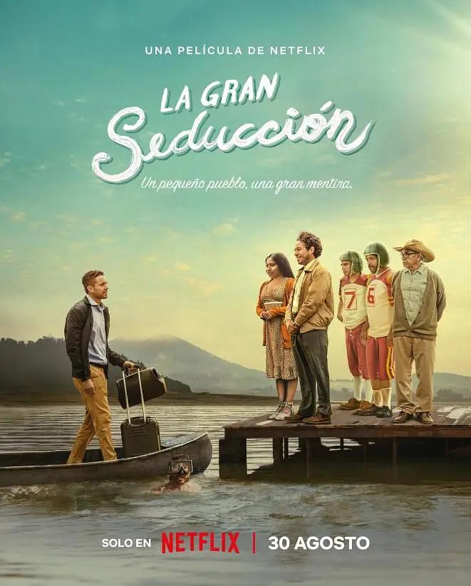 伟大的诱惑 La Gran Seducción影片海报