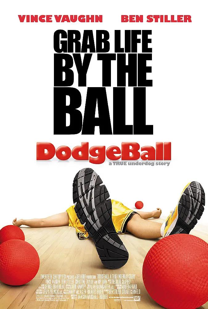 疯狂躲避球 Dodgeball: A True Underdog Story影片海报