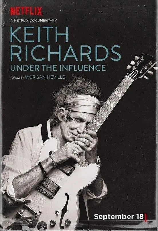 基思·理查兹:影响 Keith Richards: Under the Influence影片海报