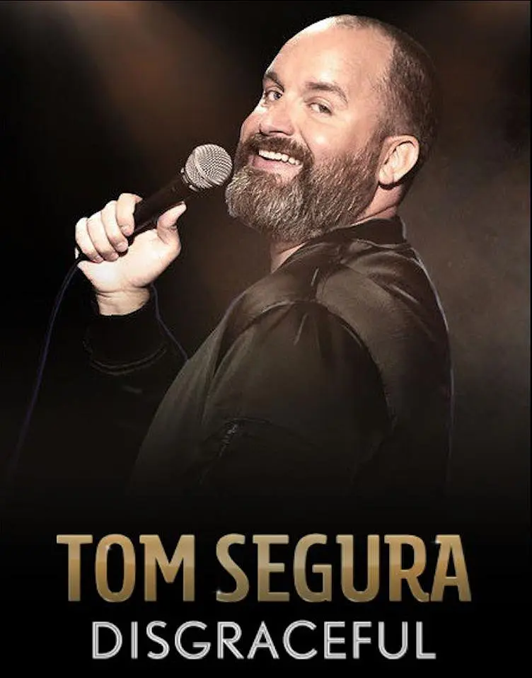 Tom Segura: Disgraceful影片海报