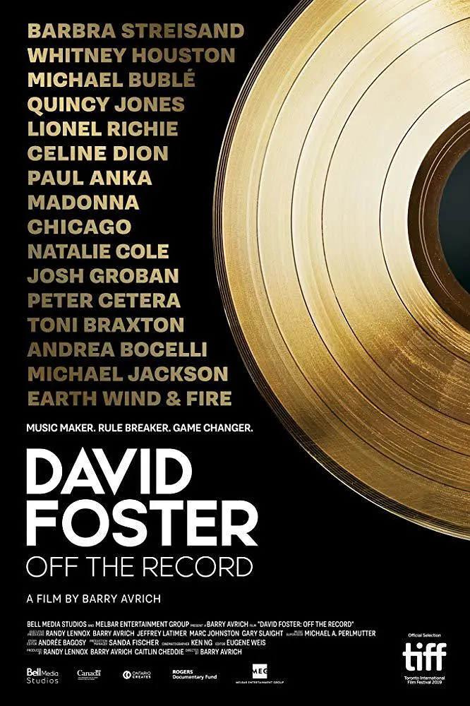 大卫·福斯特:金曲之路 David Foster: Off the Record影片海报