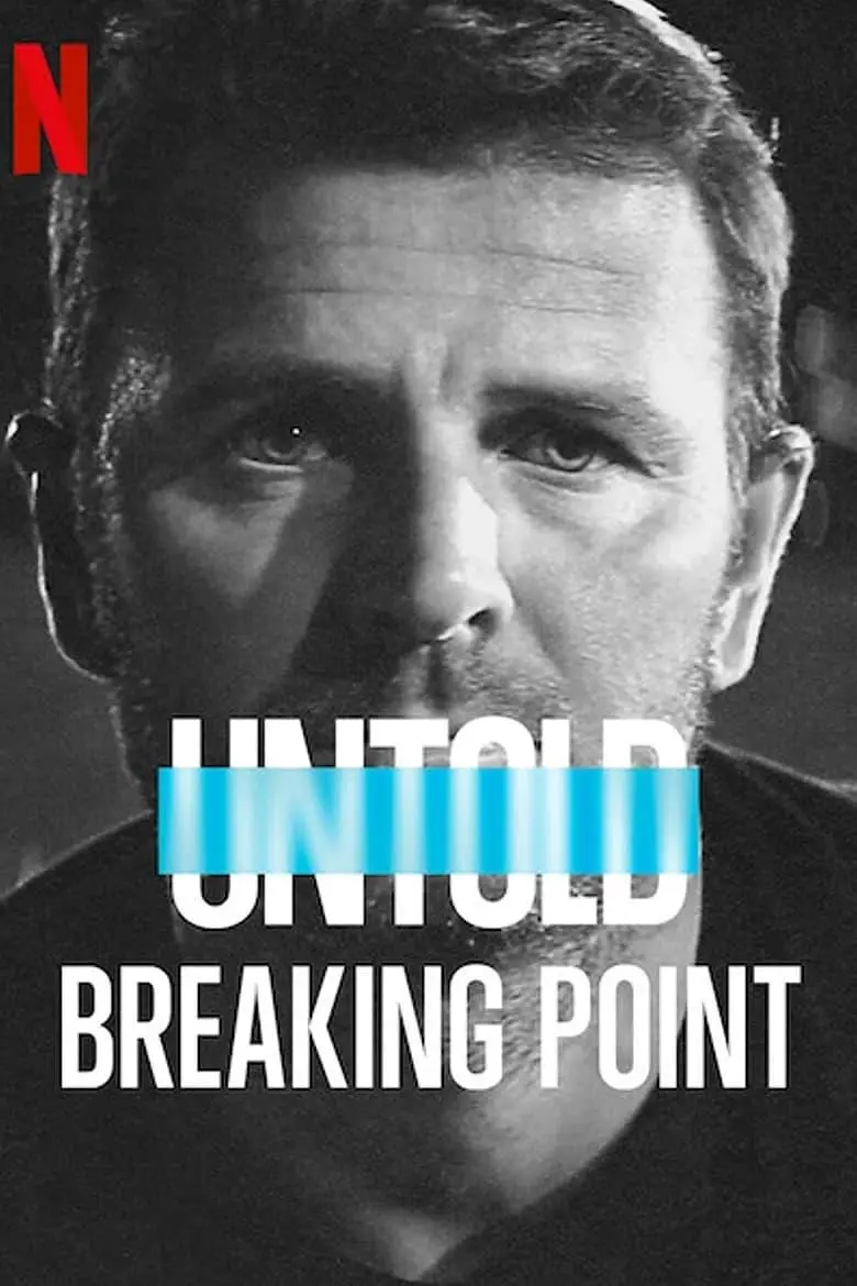 体坛秘史:人生破发点 Untold: Breaking Point影片海报