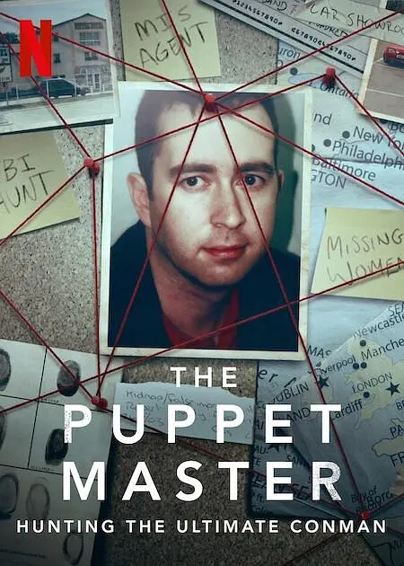 欺骗大师 The Puppet Master: Hunting the Ultimate Conman影片海报