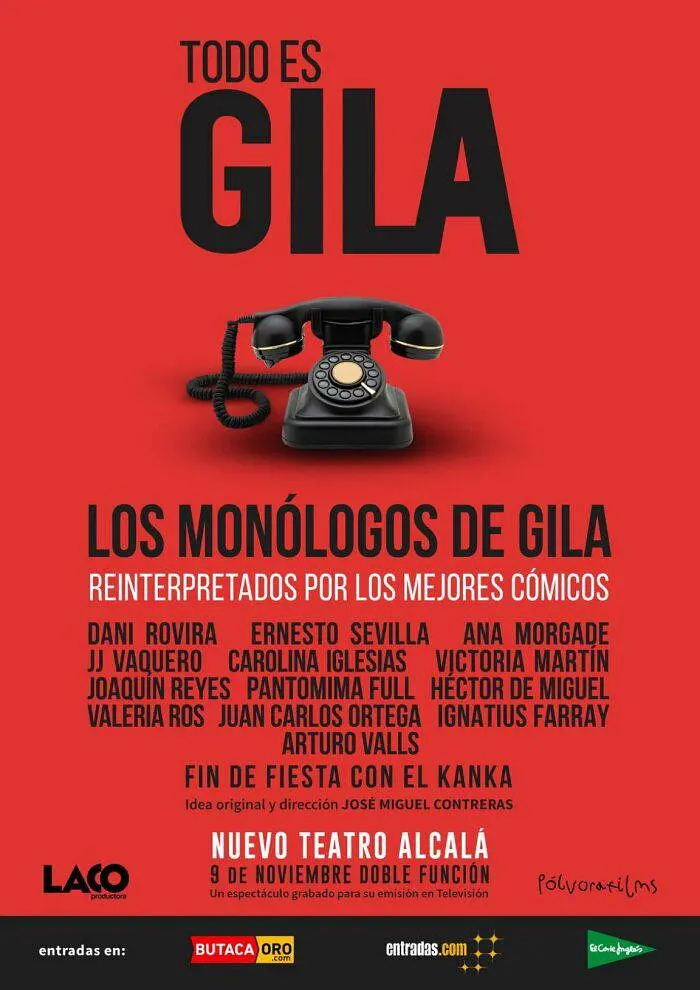 Todo es Gila影片海报