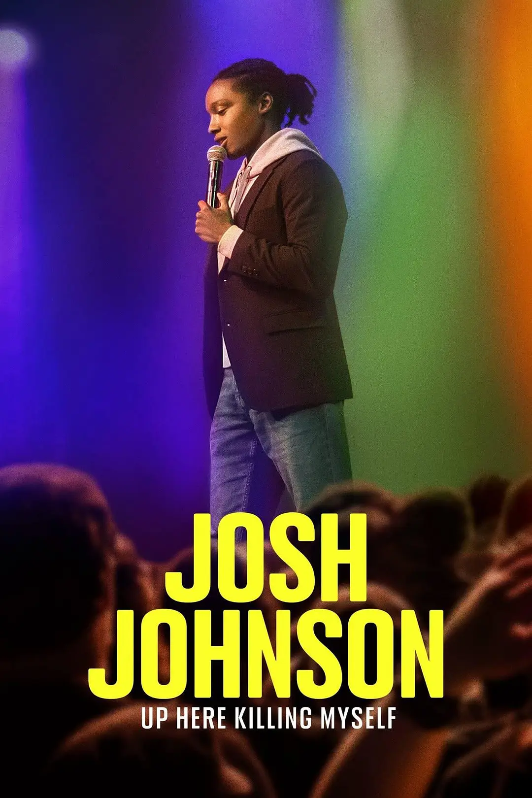 乔什·约翰逊:自尽于此 Josh Johnson: Up Here Killing Myself影片海报